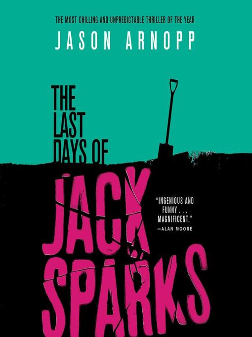 Title details for The Last Days of Jack Sparks by Jason Arnopp - Wait list